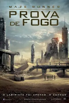 Maze Runner – Prova de Fogo
