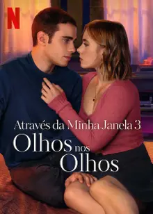 Através da Minha Janela 3: Olhos nos Olhos