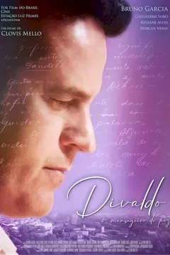 Divaldo – O Mensageiro da Paz
