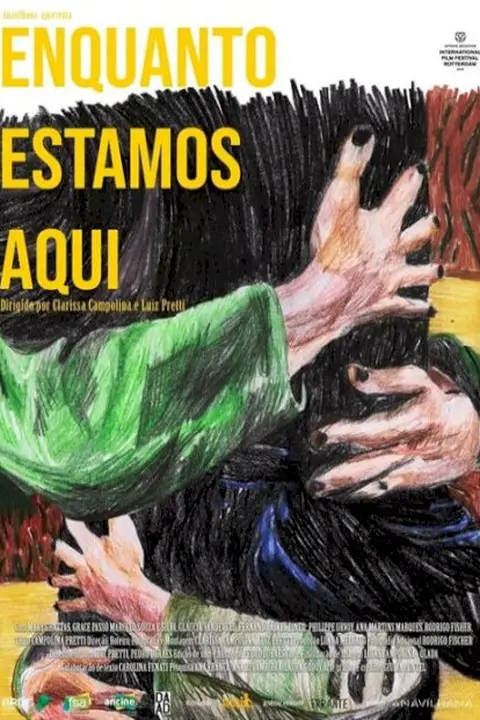 Cartaz de Enquanto Estamos Aqui