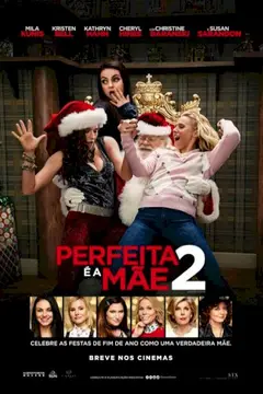 Perfeita é a Mãe 2