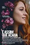 Capa do filme É Assim Que Acaba