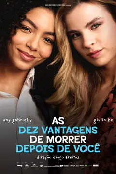 As Dez Vantagens de Morrer Depois de Você