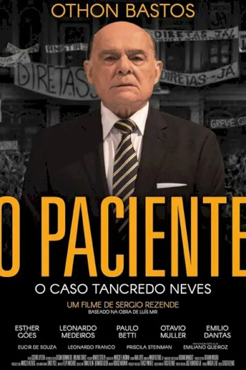 Cartaz de O Paciente - O Caso Tancredo Neves