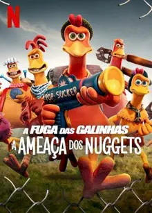 A Fuga das Galinhas: A Ameaça dos Nuggets