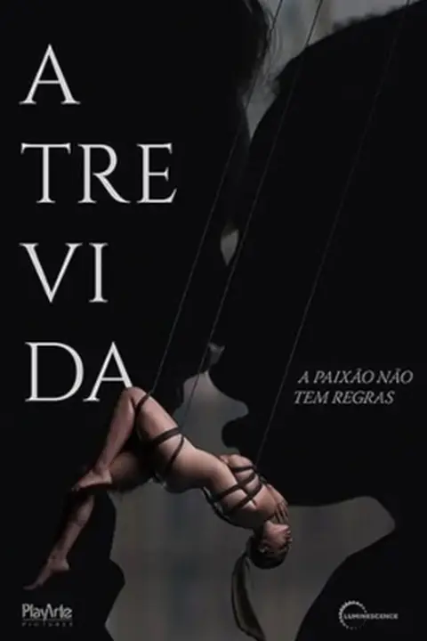 Cartaz de Atrevida - A Paixão Não Tem Regras