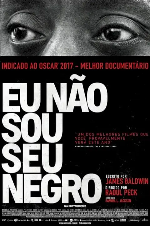Cartaz de Eu Não Sou Seu Negro