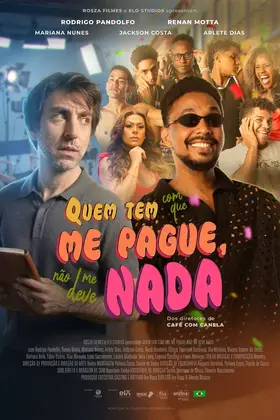 Quem tem com que me pague, não me deve nada