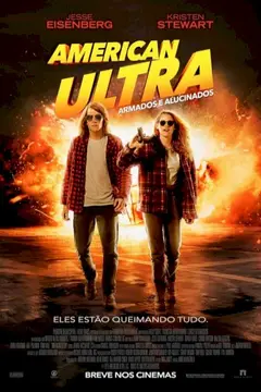 American Ultra: Armados e Alucinados