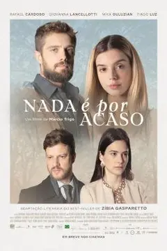 Nada é Por Acaso