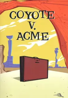 Coyote vs. ACME