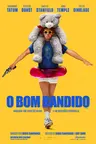 Capa do filme O Bom Bandido