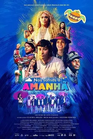 Poster do filme Nós Somos o Amanhã