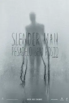 Slender Man – Pesadelo Sem Rosto