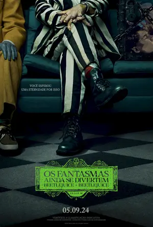 Os Fantasmas Ainda Se Divertem: Beetlejuice Beetlejuice