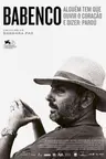 Capa do filme Babenco, Alguém Tem que Ouvir o Coração e Dizer: Parou