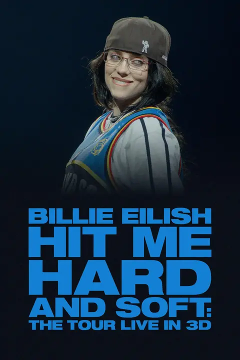 Cartaz de Billie Eilish - Hit Me Hard and Soft: The Tour in 3D