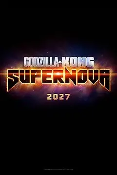 Godzilla x Kong: Supernova