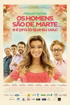 Os Homens São de Marte… E É Pra Lá Que Eu Vou