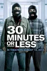 Capa do filme 30 Minutos ou Menos