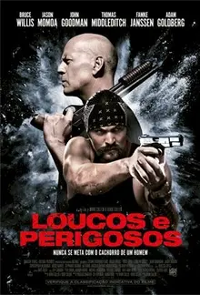 Loucos e Perigosos