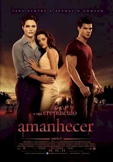 A Saga Crepúsculo: Amanhecer – Parte I