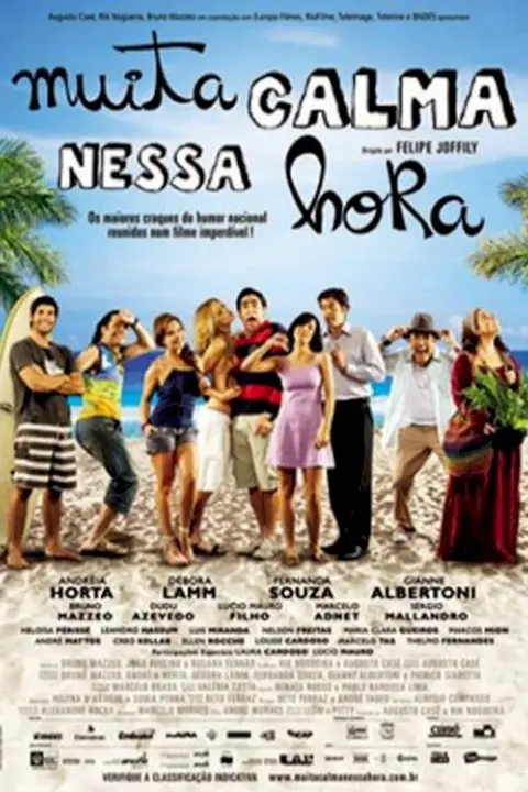 Cartaz de Muita Calma Nessa Hora