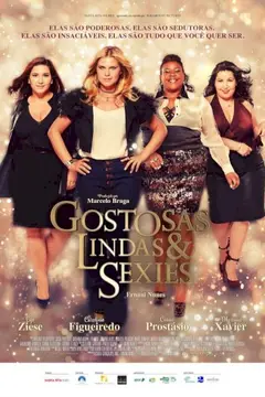 Gostosas, Lindas & Sexies
