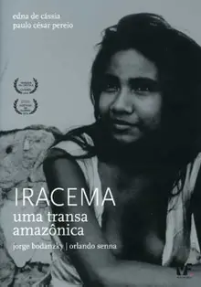 Iracema – Uma Transa Amazônica
