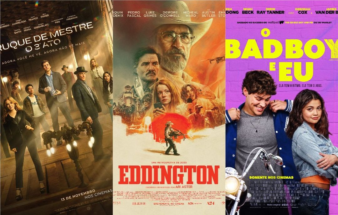 Truque de Mestre: O 3º Ato, Eddington e O Bad Boy e Eu são as principais estreias da semana (Crédito: Divulgação/Montagem)