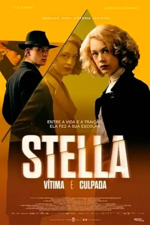 Poster do filme Stella: Vítima e Culpada