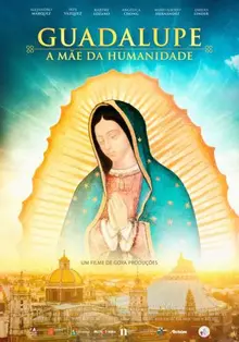 Guadalupe – Mãe da Humanidade