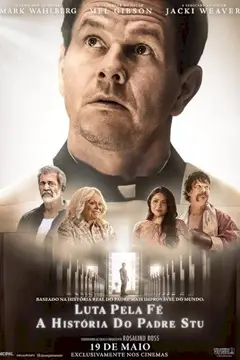 Luta Pela Fé – A História do Padre Stu