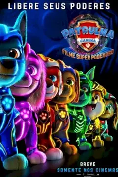 Patrulha Canina – Um Filme Superpoderoso