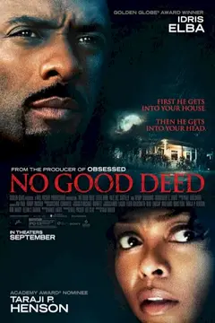 No Good Deed