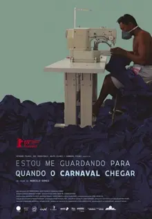Estou me Guardando Para Quando o Carnaval Chegar