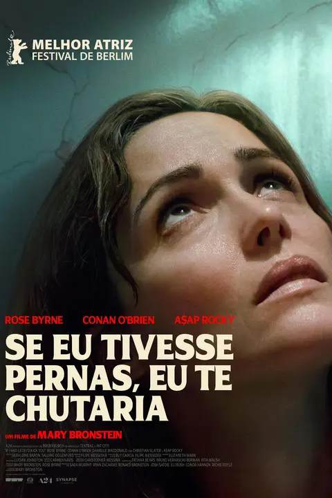 Cartaz de Se Eu Tivesse Pernas, Eu Te Chutaria