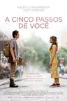 Capa do filme A Cinco Passos de Você