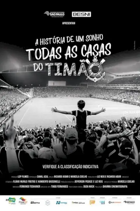 Cartaz de A História de um Sonho - Todas as Casas do Timão