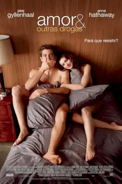 O Amor & Outras Drogas