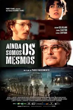 Ainda Somos os Mesmos