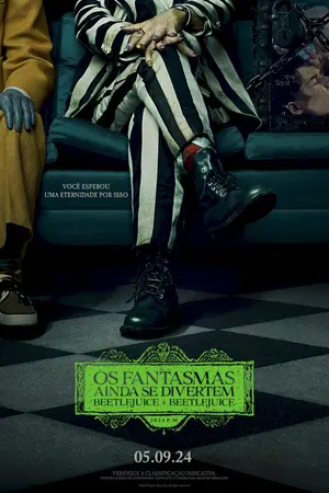 Poster do filme Os Fantasmas Ainda Se Divertem: Beetlejuice Beetlejuice