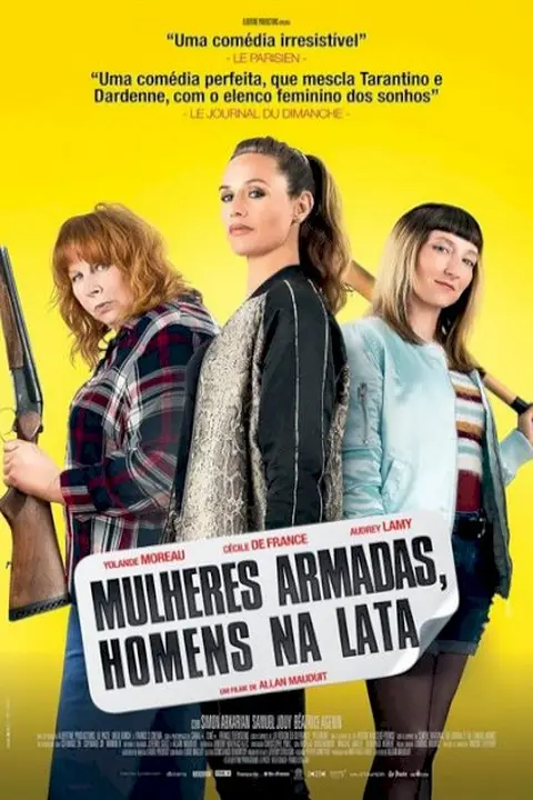 Cartaz de Mulheres Armadas, Homens na Lata