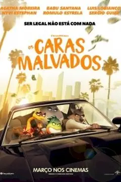 Os Caras Malvados